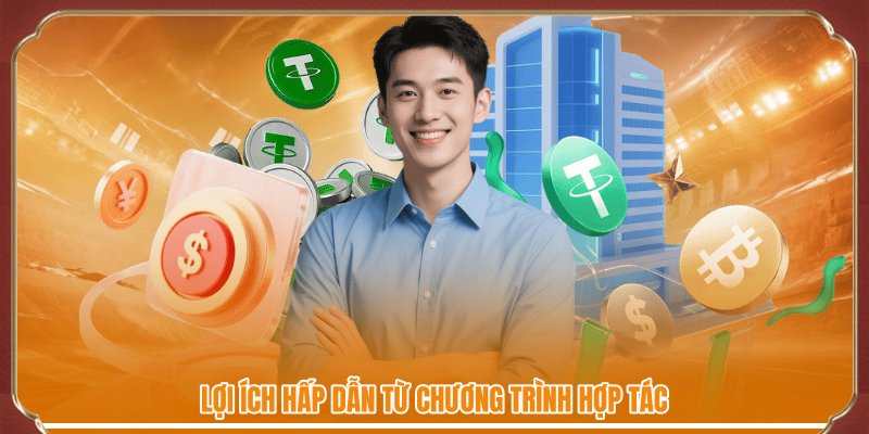 Lợi ích hấp dẫn từ chương trình hợp tác